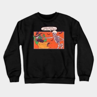 Move, Witch Crewneck Sweatshirt